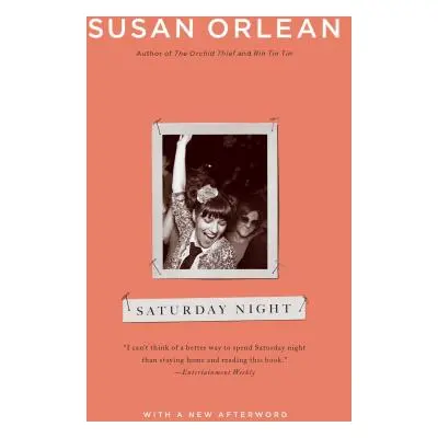 "Saturday Night" - "" ("Orlean Susan")