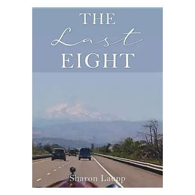 "The Last Eight" - "" ("Laupp Sharon")