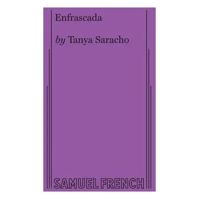 "Enfrascada" - "" ("Saracho Tanya")