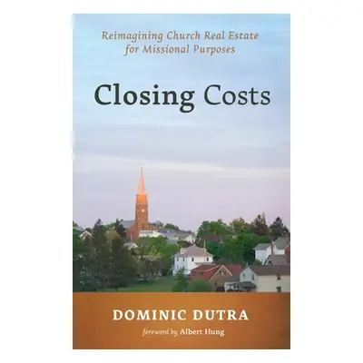 "Closing Costs" - "" ("Dutra Dominic")