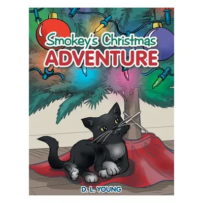 "Smokey's Christmas Adventure" - "" ("Mensch D. L.")