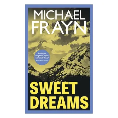 "Sweet Dreams (Valancourt 20th Century Classics)" - "" ("Frayn Michael")