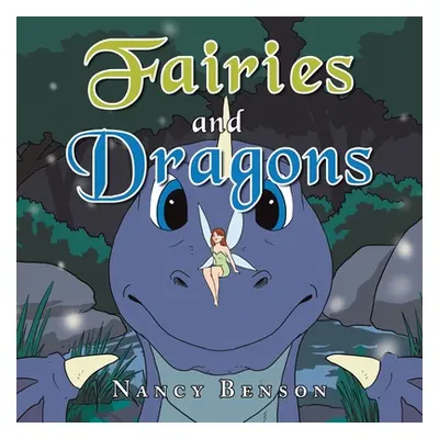 "Fairies and Dragons" - "" ("Benson Nancy")