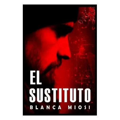 "El Sustituto" - "" ("Hidalgo Fernando")