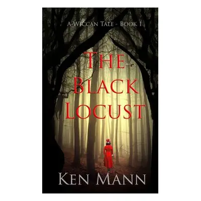 "The Black Locust" - "" ("Mann Ken")