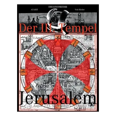 "Der III. Tempel Jerusalem: Das Mysterium des Asmodus - Der 3. Tempel" - "" ("Rsler Veit")