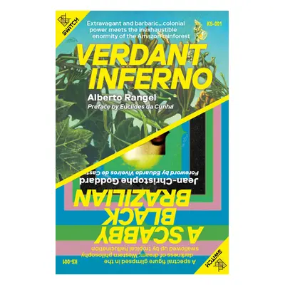 "Verdant Inferno/A Scabby Black Brazilian" - "" ("Rangel Alberto")