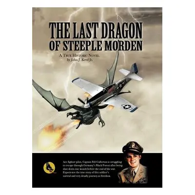 "The Last Dragon of Steeple Morden" - "" ("Kevil John J.")