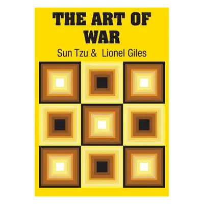 "The Art of War" - "" ("Tzu Sun")