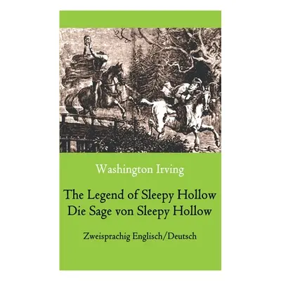 "The Legend of Sleepy Hollow / Die Sage von Sleepy Hollow