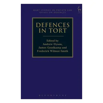 "Defences in Tort" - "" ("Dyson Andrew")