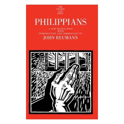 "Philippians: A New Translation with Introduction and Commentary" - "" ("Reumann John")