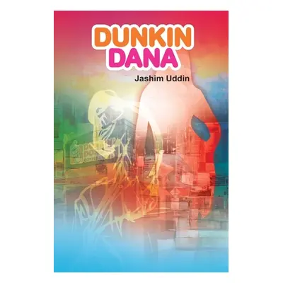 "Dunkin Dana" - "" ("Uddin Jashim")