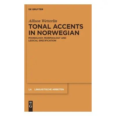 "Tonal Accents in Norwegian" - "" ("Wetterlin Allison")