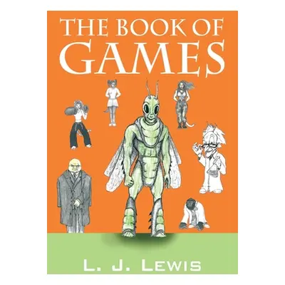 "The Book Of Games" - "" ("Lewis L. J.")