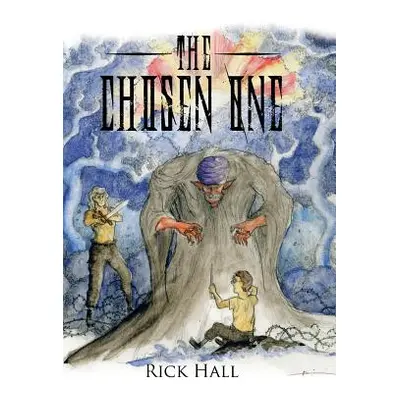 "The Chosen One" - "" ("Hall Rick")