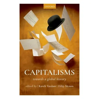 "Capitalisms: Towards a Global History" - "" ("Yazdani Kaveh")