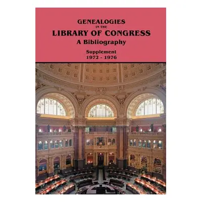 "Genealogies in the Library of Congress: A Bibliography. Supplement 1972-1976" - "" ("Kaminkow M