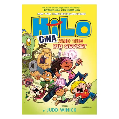 "Hilo Book 8: Gina and the Big Secret" - "" ("Winick Judd")