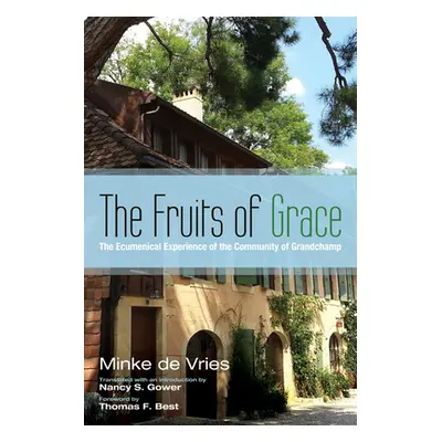 "The Fruits of Grace" - "" ("De Vries Minke")