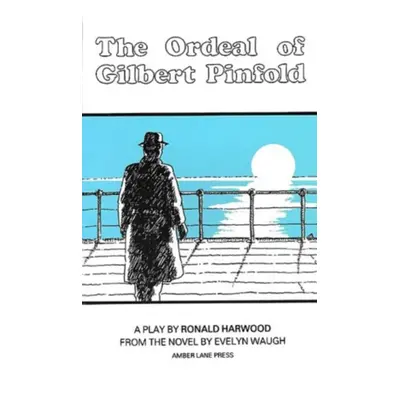 "Ordeal of Gilbert Pinfold" - "" ("Harwood Ronald")