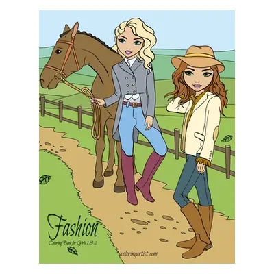 "Fashion Coloring Book for Girls 1 & 2" - "" ("Snels Nick")