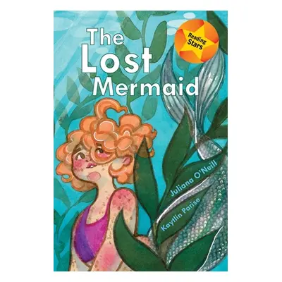 "The Lost Mermaid" - "" ("O'Neill Juliana")