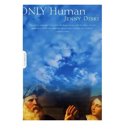 "Only Human: A Divine Comedy" - "" ("Diski Jenny")