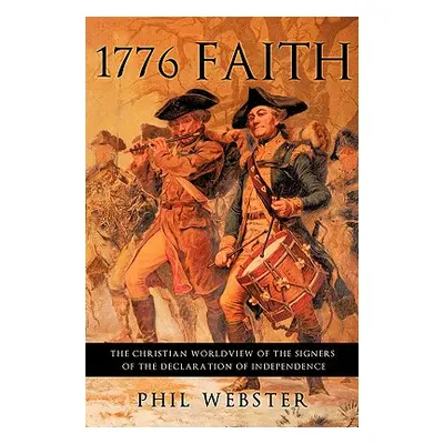 "1776 Faith" - "" ("Webster Phil")