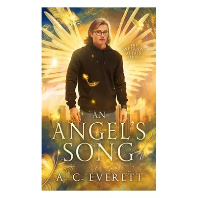 "An Angel's Song" - "" ("Everett A. C.")