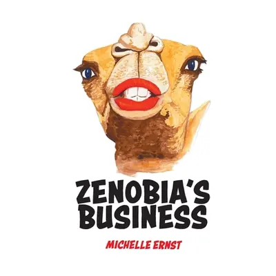 "Zenobia's Business" - "" ("Ernst Michelle")