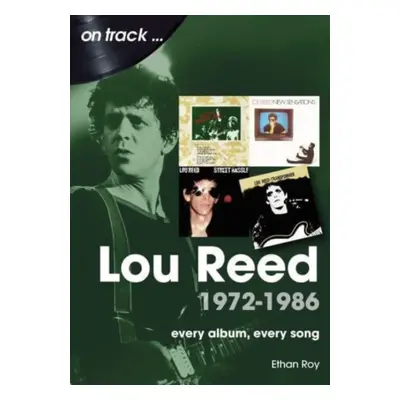 "Lou Reed 1972-1986: Every Album, Every Song" - "" ("Roy Ethan")