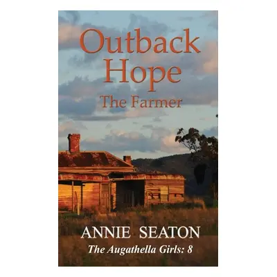 "Outback Hope" - "" ("Seaton Annie")