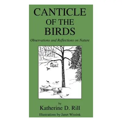 "Canticle Of The Birds" - "" ("Rill Katherine D.")