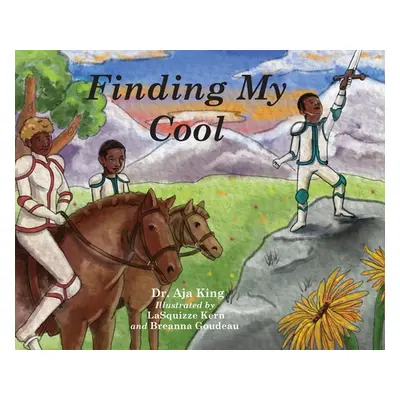 "Finding My Cool" - "" ("King Aja Dionna")