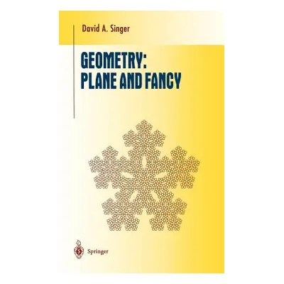 "Geometry: Plane and Fancy" - "" ("Singer David A.")