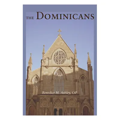 "The Dominicans" - "" ("Ashley Benedict M.")