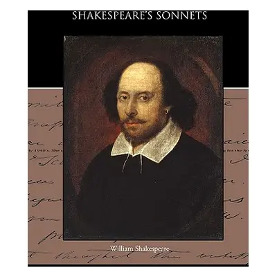 "Shakespeare s Sonnets" - "" ("Shakespeare William")