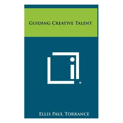 "Guiding Creative Talent" - "" ("Torrance Ellis Paul")