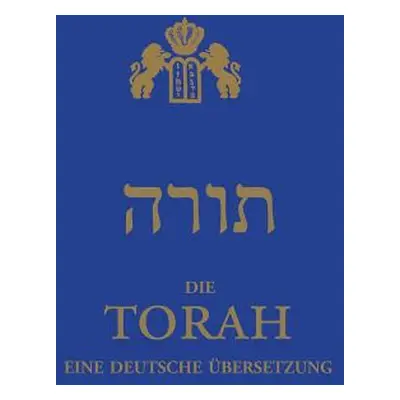 "Die Torah: eine deutsche bersetzung" - "" ("Guski Chajm")