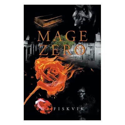 "Mage Zero" - "" ("Fiskvik D.")