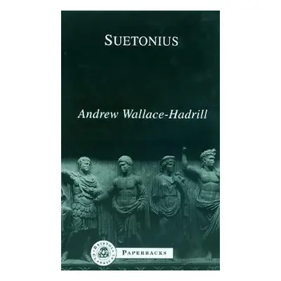 "Suetonius" - "" ("Wallace-Hadrill A.")