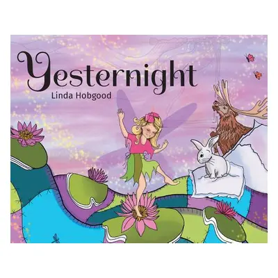 "Yesternight" - "" ("Hobgood Linda")