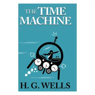 "The Time Machine" - "" ("Wells H. G.")