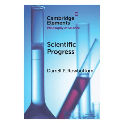 "Scientific Progress" - "" ("Rowbottom Darrell P.")