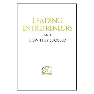 "Leading Entrepreneurs and How They Succeed" - "" ("Singapore")