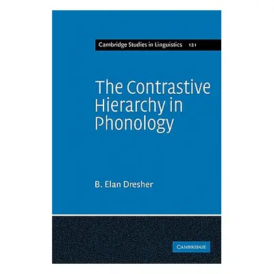 "The Contrastive Hierarchy in Phonology" - "" ("Dresher B. Elan")