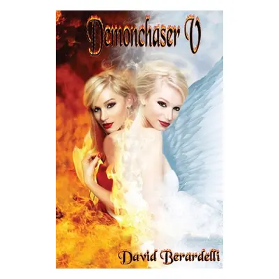 "Demonchaser V" - "" ("Berardelli David")