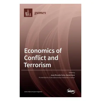 "Economics of Conflict and Terrorism" - "" ("Faria Joao Ricardo")