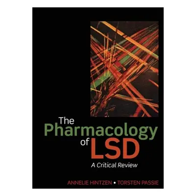 "Pharmacology of LSD: A Critical Review" - "" ("Hintzen Annelie")